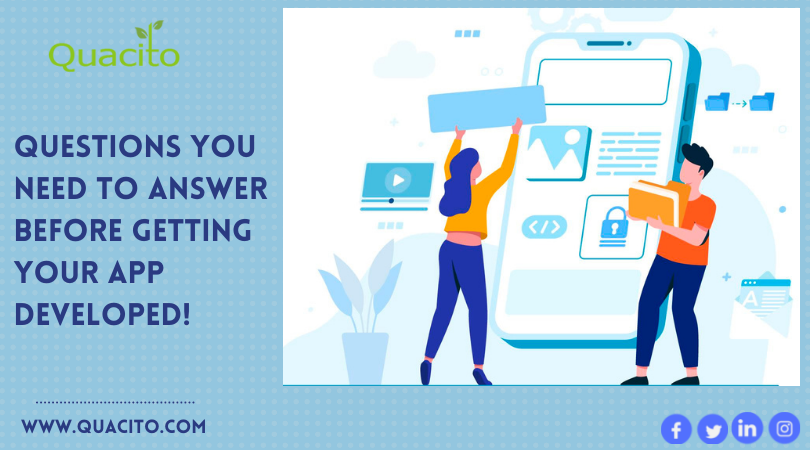 Questions you need to answer before getting your app developed!