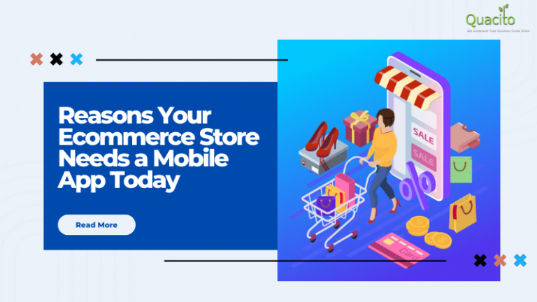 Top 6 Reasons Why Your E-Commerce Business Needs a Mobile App – Quacito LLC