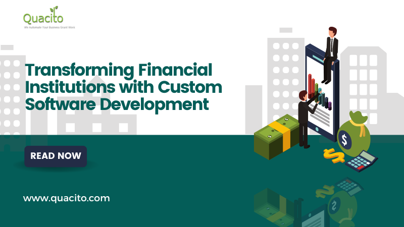 Transforming Financial Institutions with Custom Software Development